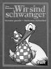 geen recensie van Wir sind schwanger